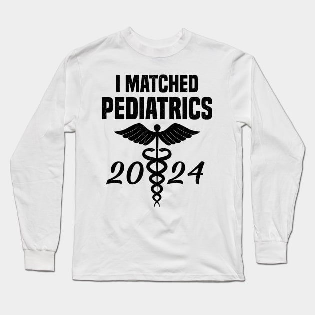 I matched Pediatrics, Match day 2024 Matched Long Sleeve T-Shirt by badCasperTess